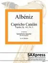 Capricho Catalan by Isaac Albeniz, arranged for Saxophone Quartet, variable instrumentation