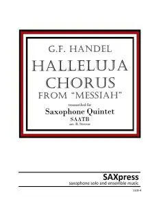 Halleluja Chorus from “Messiah” Saxophone Quintet