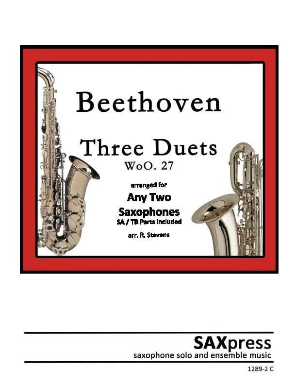 Three Duets, WoO27, by Beethoven arranged for Saxophone Duet