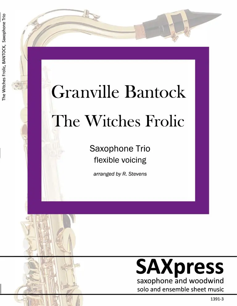 1391-3 BANTOCK The Witches Frolic FRONT COVER The Witches Frolic | Bantock | Sax Trio, Flexible Scoring