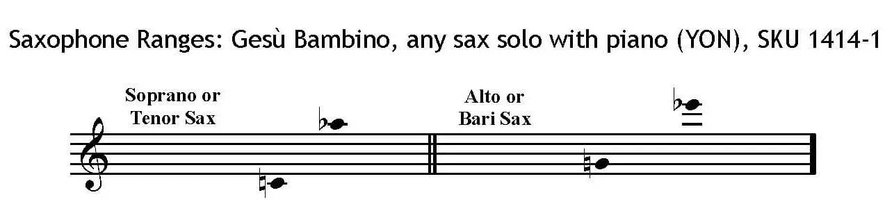 Gesu Bambino by Pietro Yon arranged for any saxophone solo with piano