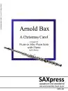 1415-1FL - BAX - A Christmas Carol - Fl Solo w Piano-cover A Christmas Carol | Flute or Alto Flute Solo