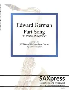 Edward German Part Song: In Praise of Neptune